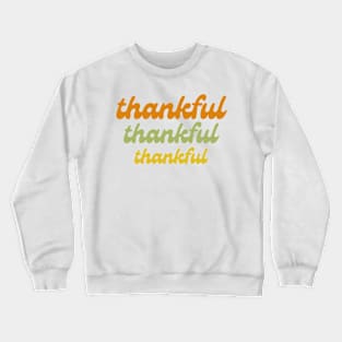 Thanksgiving design Crewneck Sweatshirt